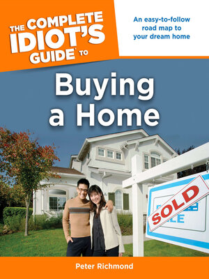 cover image of The Complete Idiot's Guide to Buying a Home